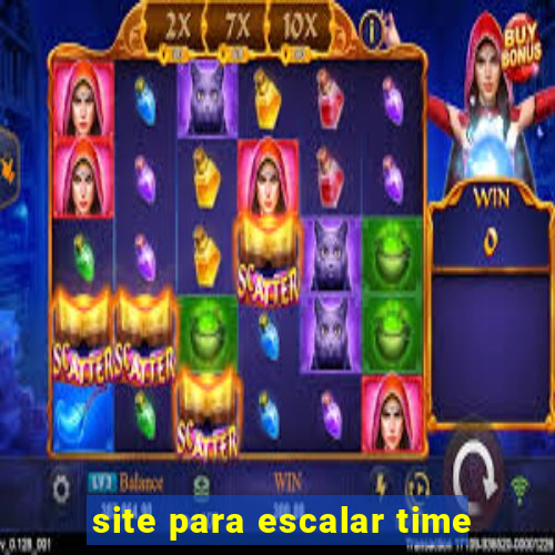 site para escalar time